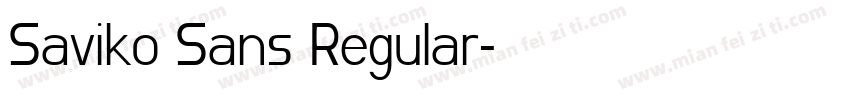 Saviko Sans Regular字体转换